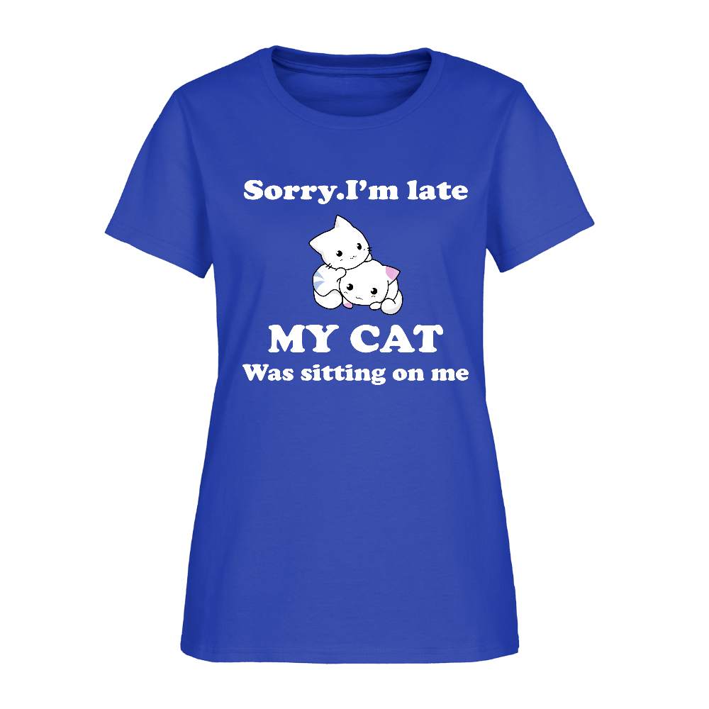 Sorry I'm Late, My Cat was sitting on me - Women's T-Shirt - royal blue
