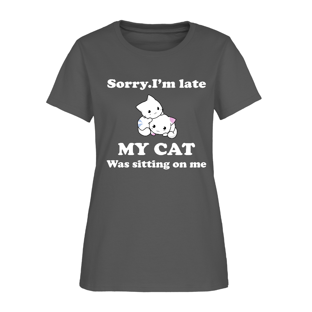 Sorry I'm Late, My Cat was sitting on me - Women's T-Shirt - charcoal