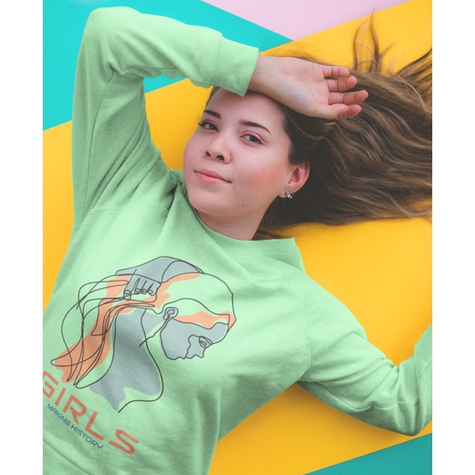 Girls Making History - Crewneck Sweatshirt