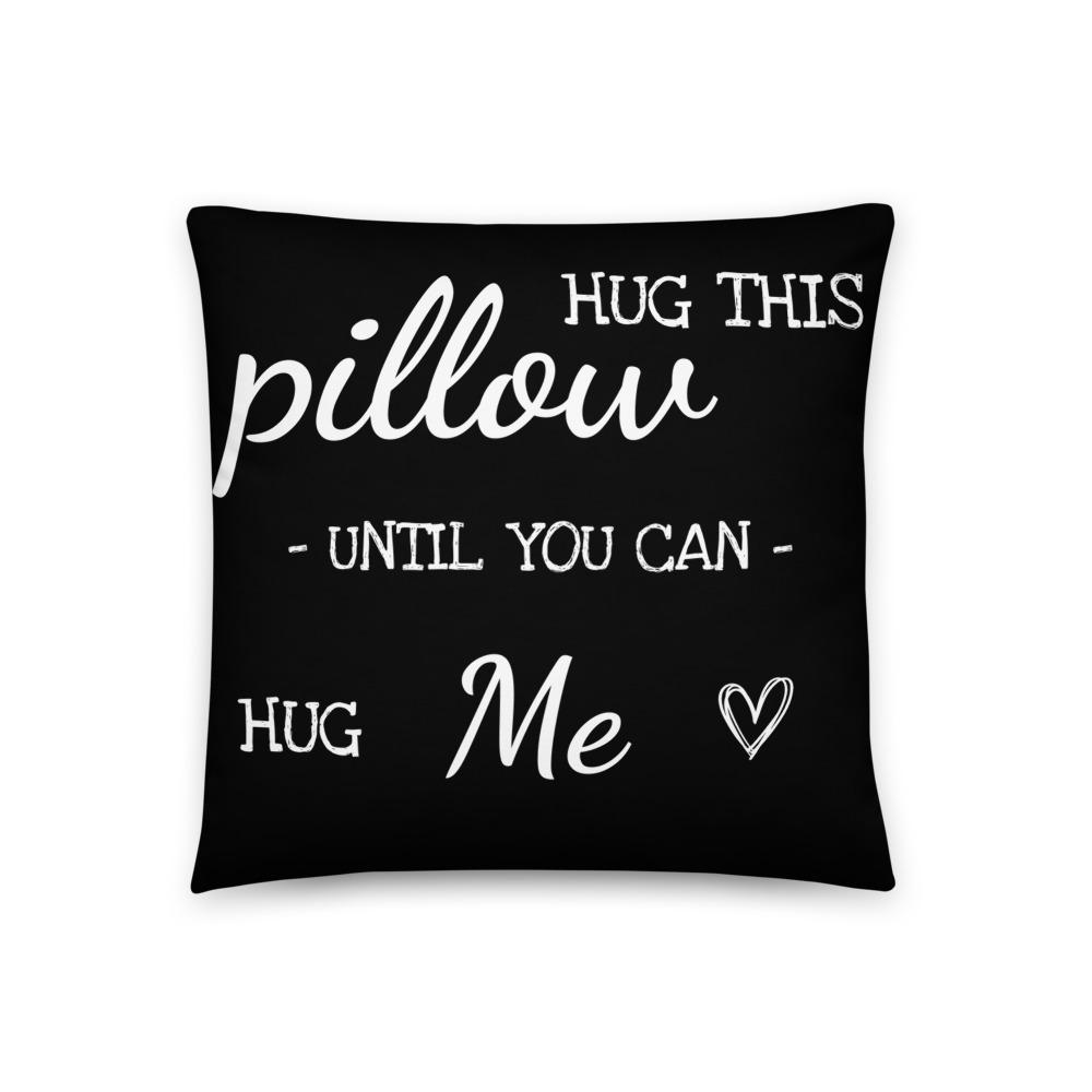Abraza esta almohada hasta que puedas abrazarme larga distancia Relación amor regalo novio cumpleaños divertido pareja regalo Te extraño Almohada con inserto