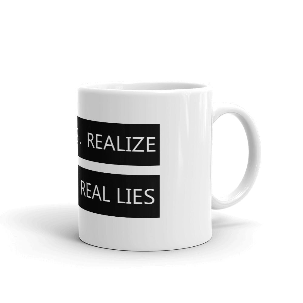 Real Eyes Realize Real Lies Coffee Lover Mug, taza de atención plena, taza con refranes, regalo divertido para ella, regalo de cumpleaños para ella, regalo de compañero de trabajo