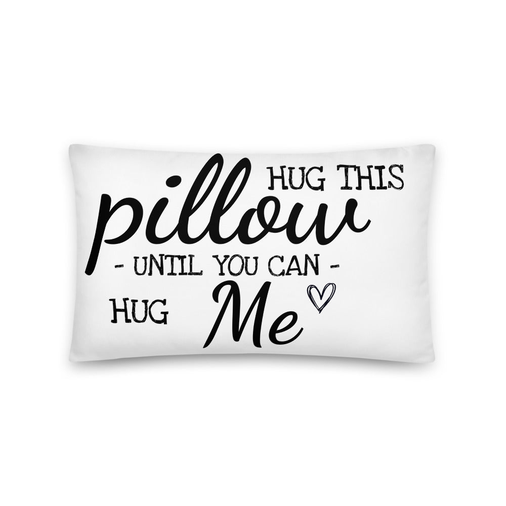 Abraza esta almohada hasta que puedas abrazarme larga distancia Relación amor regalo novio cumpleaños divertido pareja regalo Te extraño Almohada con inserto