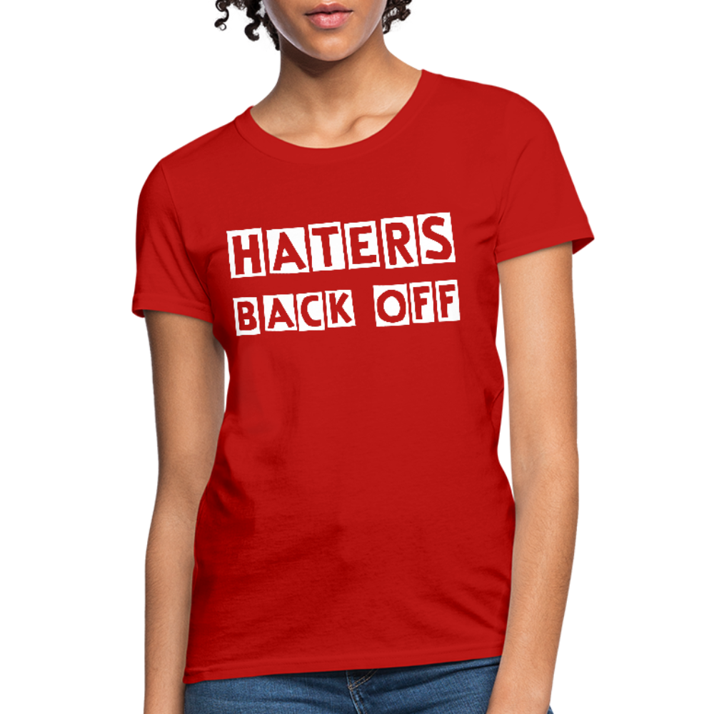 Haters Back Off - Females - red