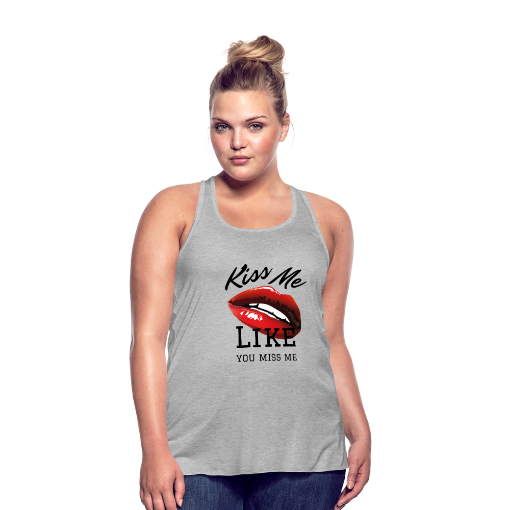 Kiss Me Like you miss me Tank Top 2 - heather gray