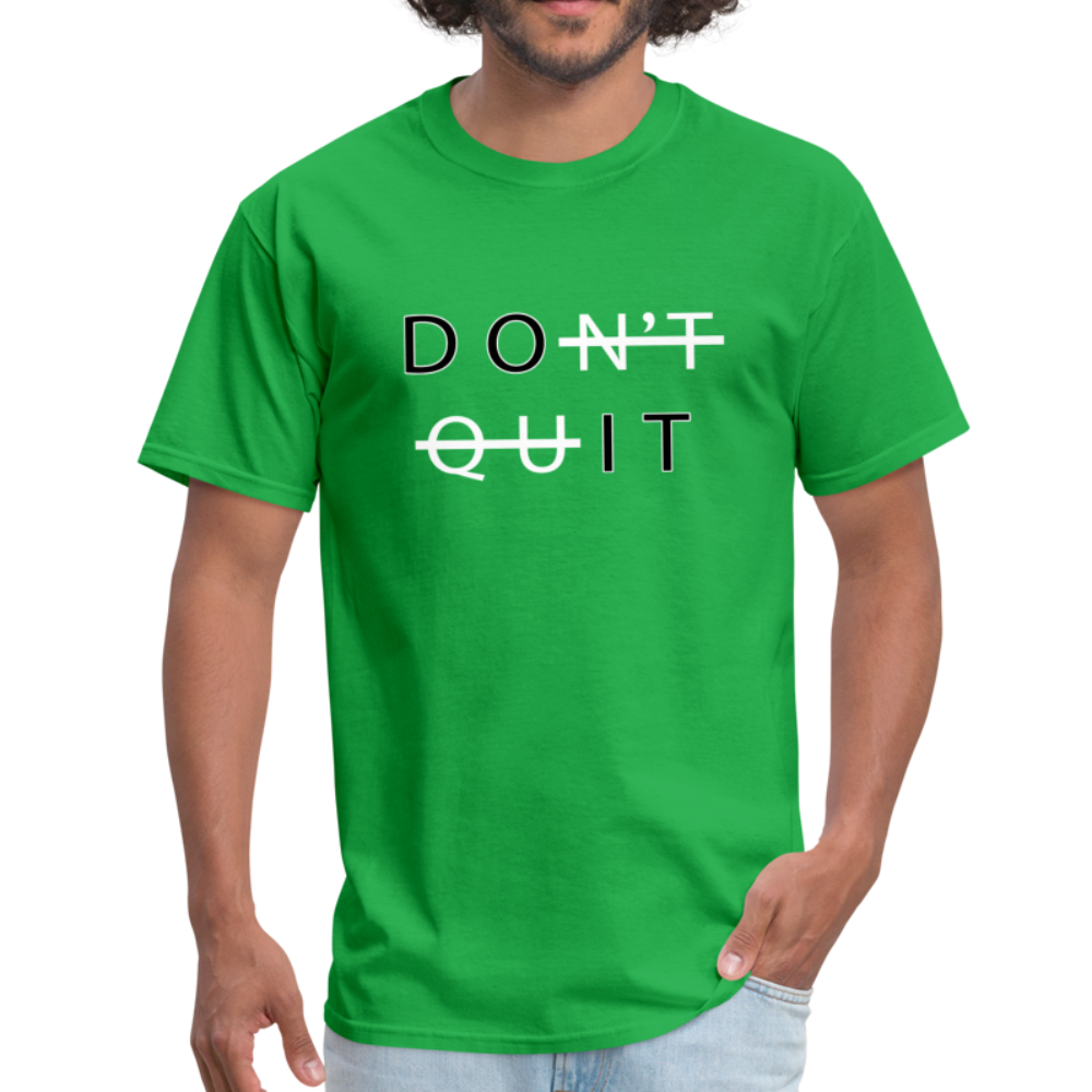 Don't Quit - Unisex Classic T-Shirt - bright green