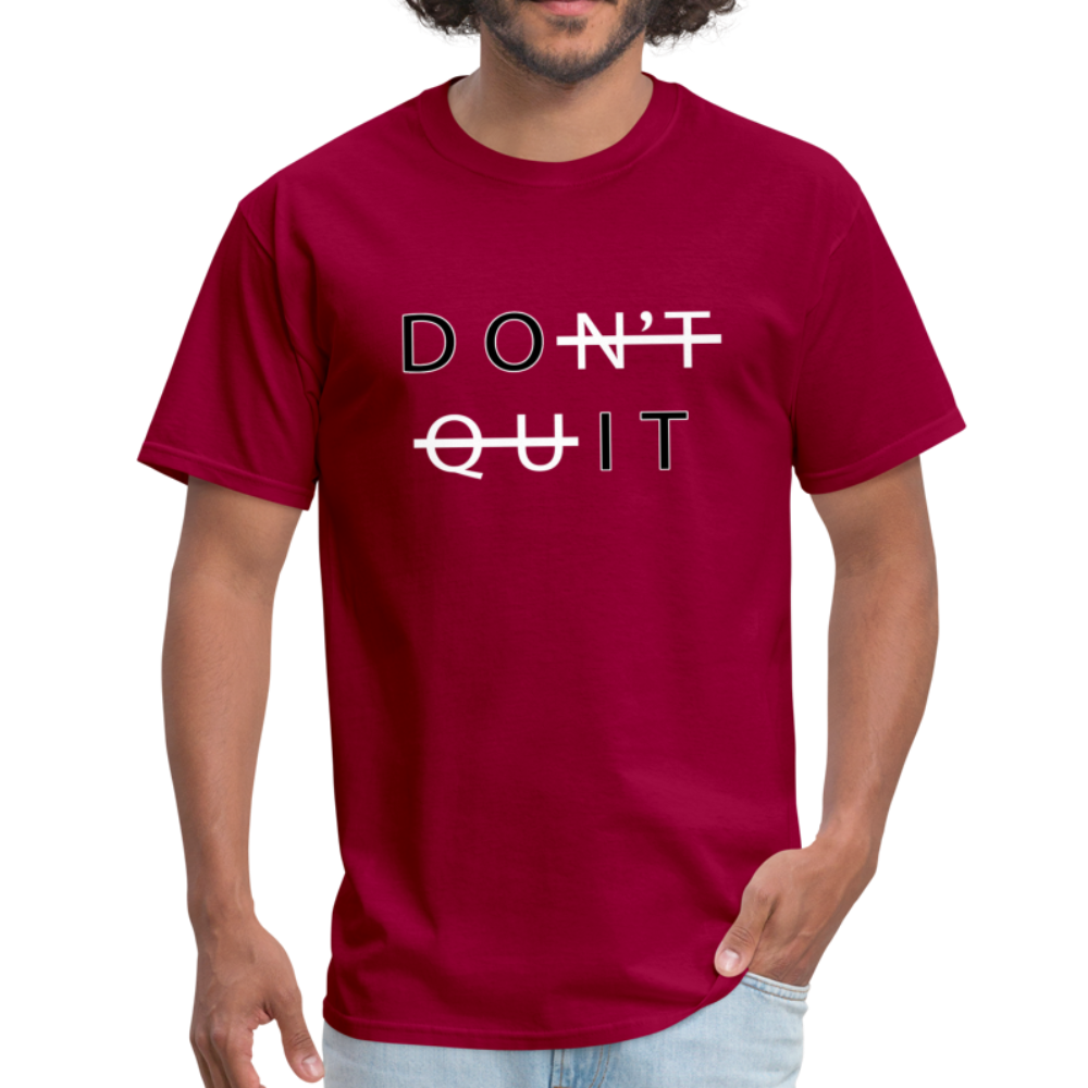 Don't Quit - Unisex Classic T-Shirt - dark red