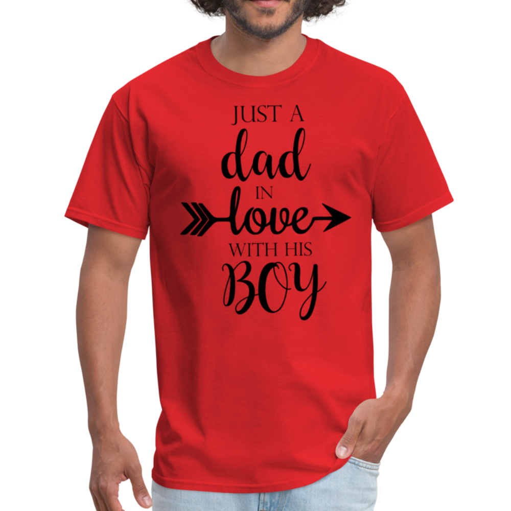 Just A Dad In Love With His Boy / Girl - Family T-Shirt