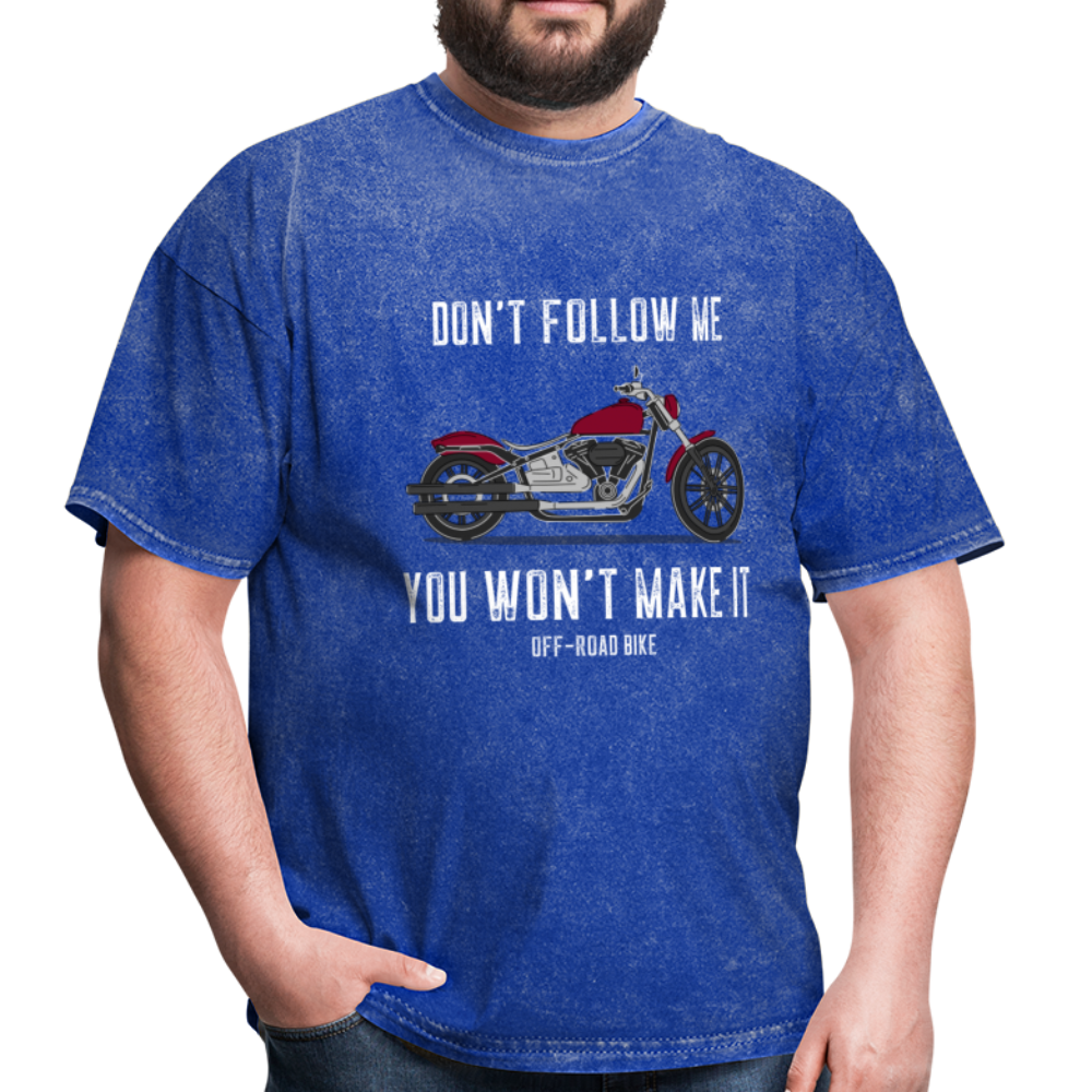 Don't Follow me, You won't Make it - Unisex Classic T-Shirt - mineral royal