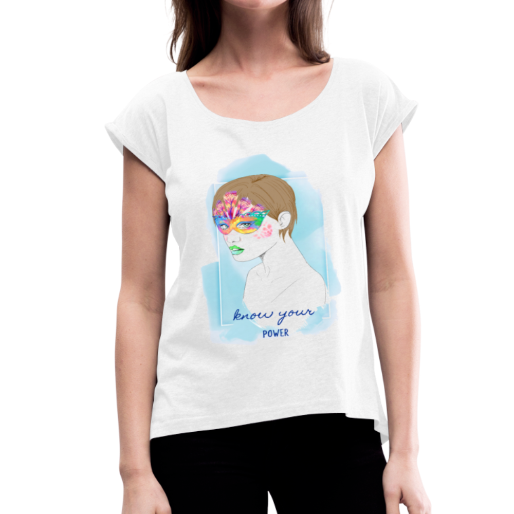 Know Your Power - Women's Roll Cuff T-Shirt - white
