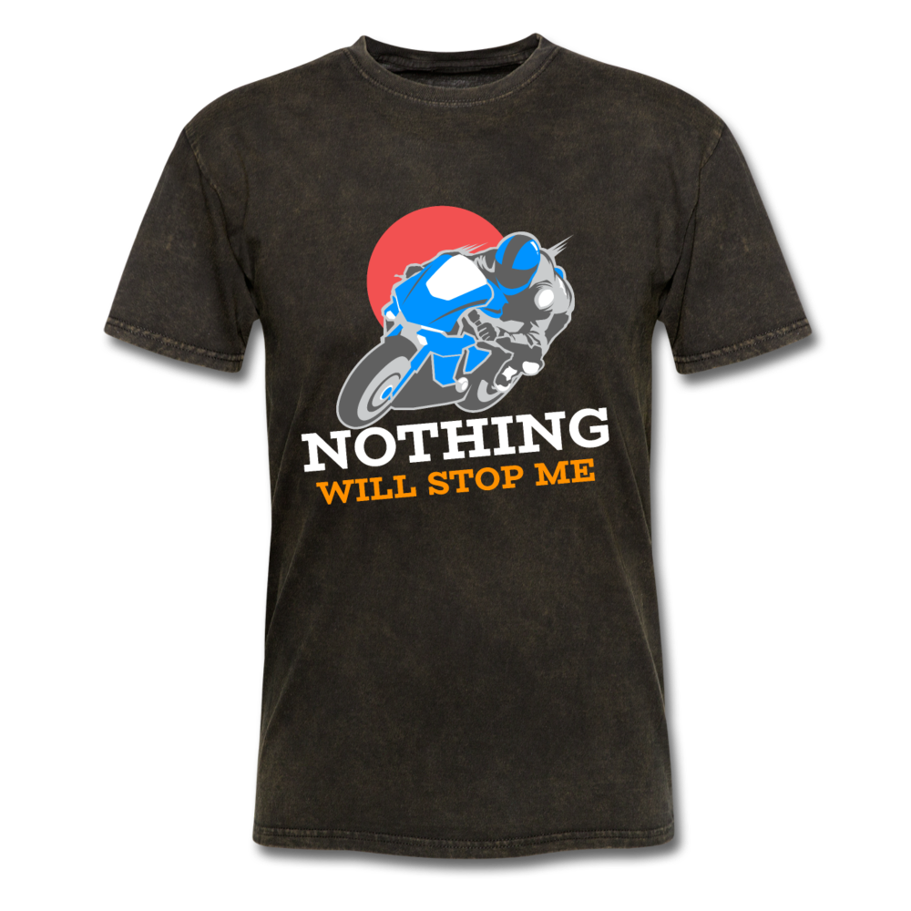 Nothing Will Stop Me - Unisex Classic T-Shirt - mineral black