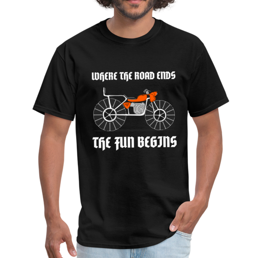Where The Road Ends, The Fun Begins - Unisex Classic T-Shirt - black