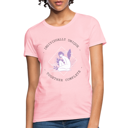 Individually Unique, Together Complete - Women's T-Shirt - pink