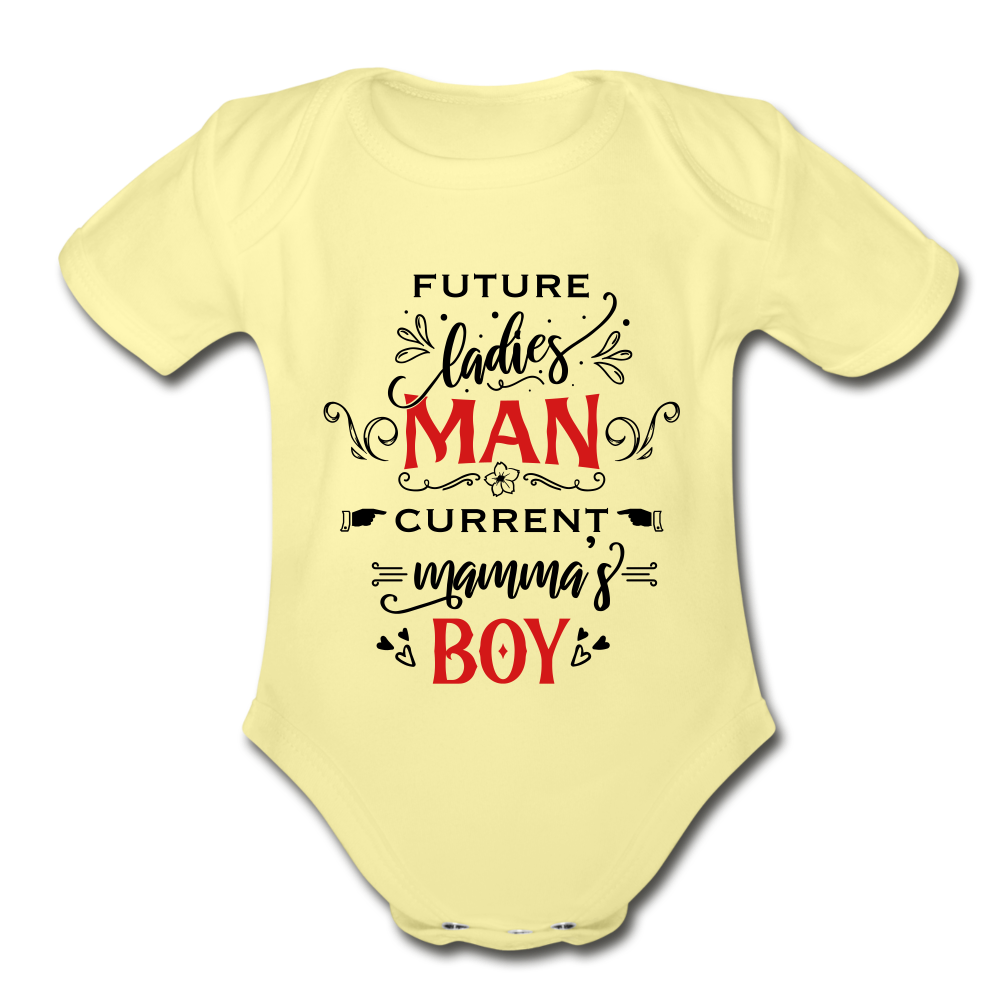 Future Ladies MAN, Current Mommy Boy - Organic Short Sleeve Baby Bodysuit - washed yellow