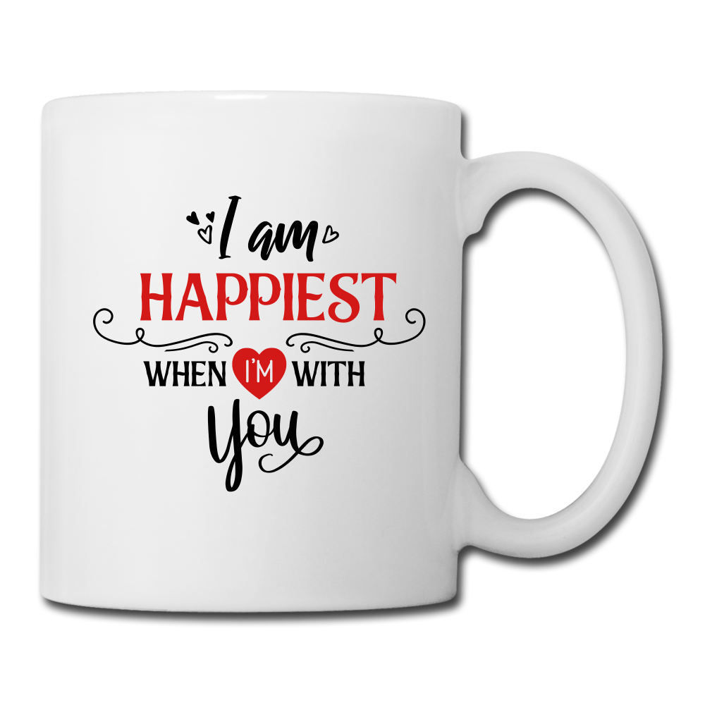 I am Happiest when i'm with you - Coffee/Tea Mug - white