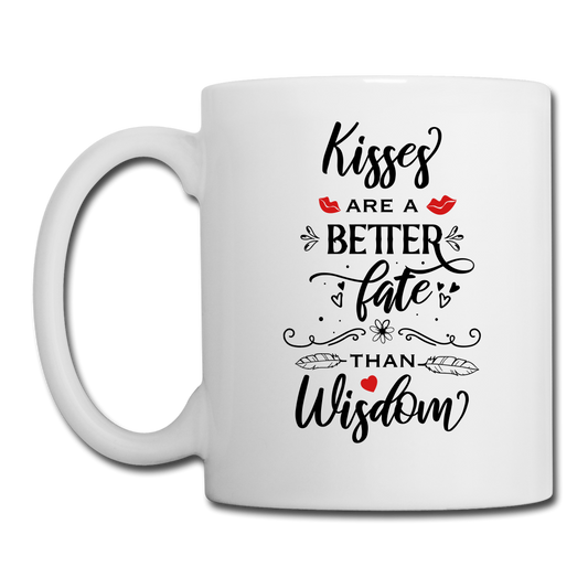 Kisses are a better Fate than Wisdom - Coffee/Tea Mug - Valentine, Lover Gifts - white