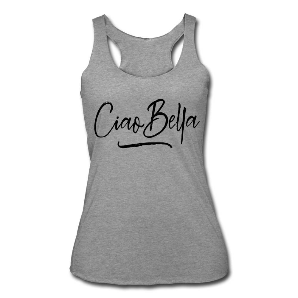 Ciao Bella - Racerback Tank - heather gray