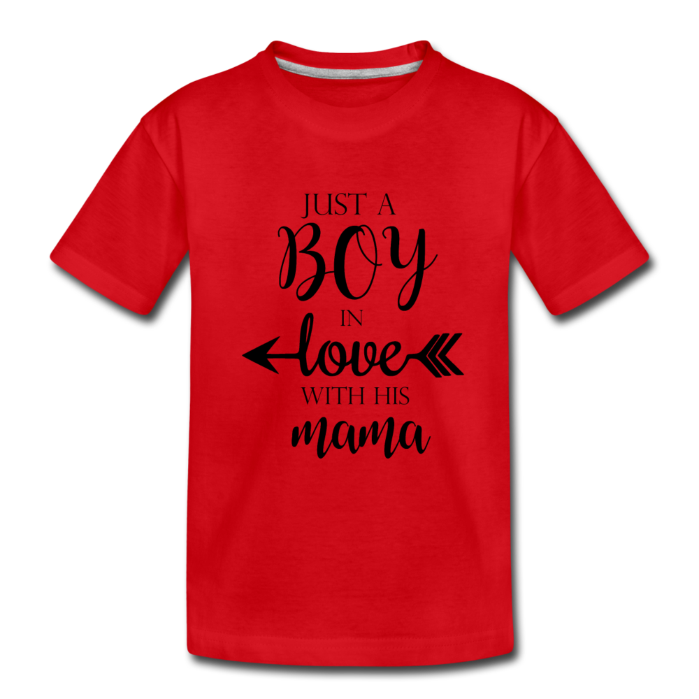 Just A Mama In Love With Her Boy / Girl - Family T-Shirt