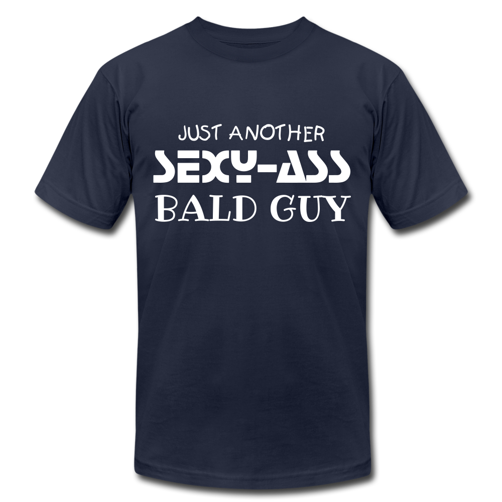 Just Another SEXY-ASS Bald Guy - Unisex Jersey T-Shirt by Bella + Canvas - navy