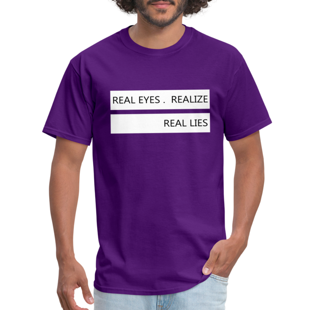 Real Eyes Realize Real Lies Shirt, Mindfulness Shirt, Tshirts with sayings, Good Vibe Shirt, Inspirational Shirt, Motivational Graphic Tee - purple