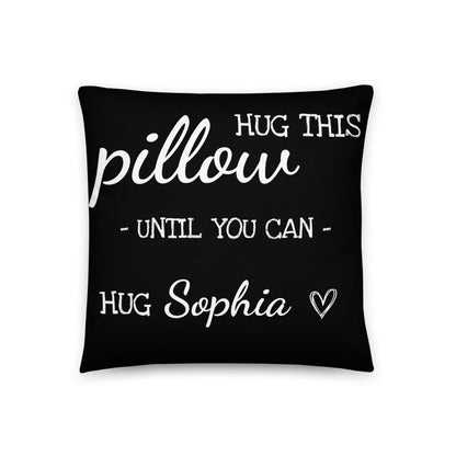 Personalized Hug This Pillow Until You Can Hug (NAME) long distance Relationship love gift boyfriend funny couple gift I miss you Pillow with insert