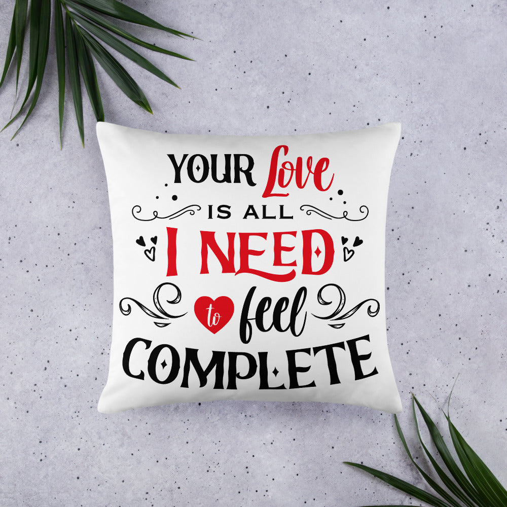 All You Need Is Love - Pillow Case With Insert - Valentine, Lover Gifts