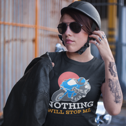 Nothing Will Stop Me - Unisex Classic T-Shirt
