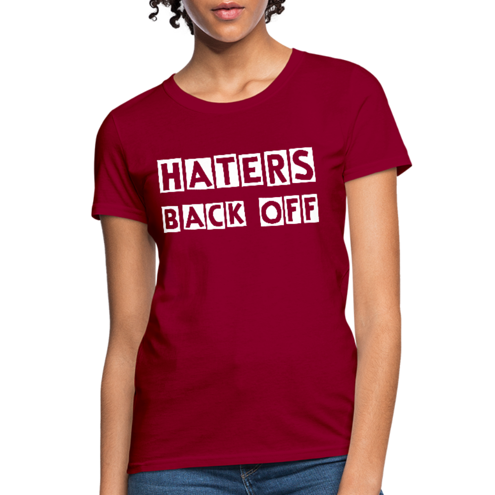 Haters Back Off - Females - dark red