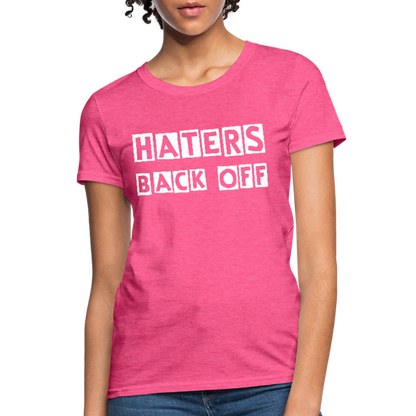 Haters Back Off - Females - heather pink