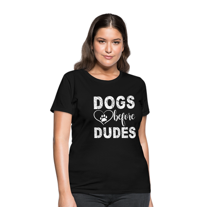 Dogs before Dudes T-Shirt - black