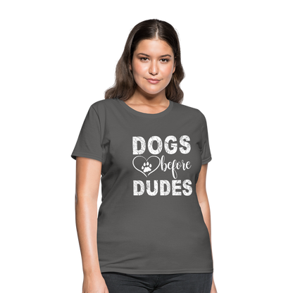 Dogs before Dudes T-Shirt - charcoal