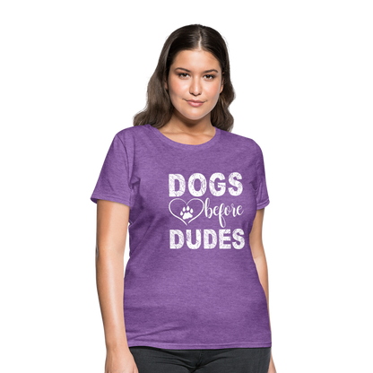 Dogs before Dudes T-Shirt - purple heather