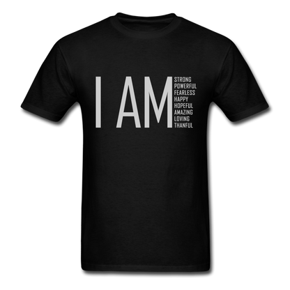 I AM Strong, Powerful, Fearless -  Unisex Classic T-Shirt - black