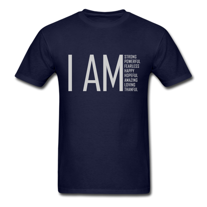 I AM Strong, Powerful, Fearless -  Unisex Classic T-Shirt - navy