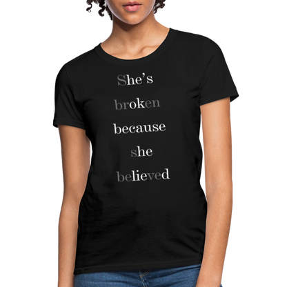 She is Broken - Women's T-Shirt - black