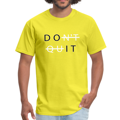 Don't Quit - Unisex Classic T-Shirt - yellow