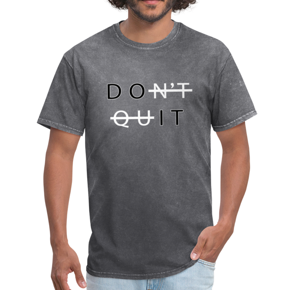 Don't Quit - Unisex Classic T-Shirt - mineral charcoal gray