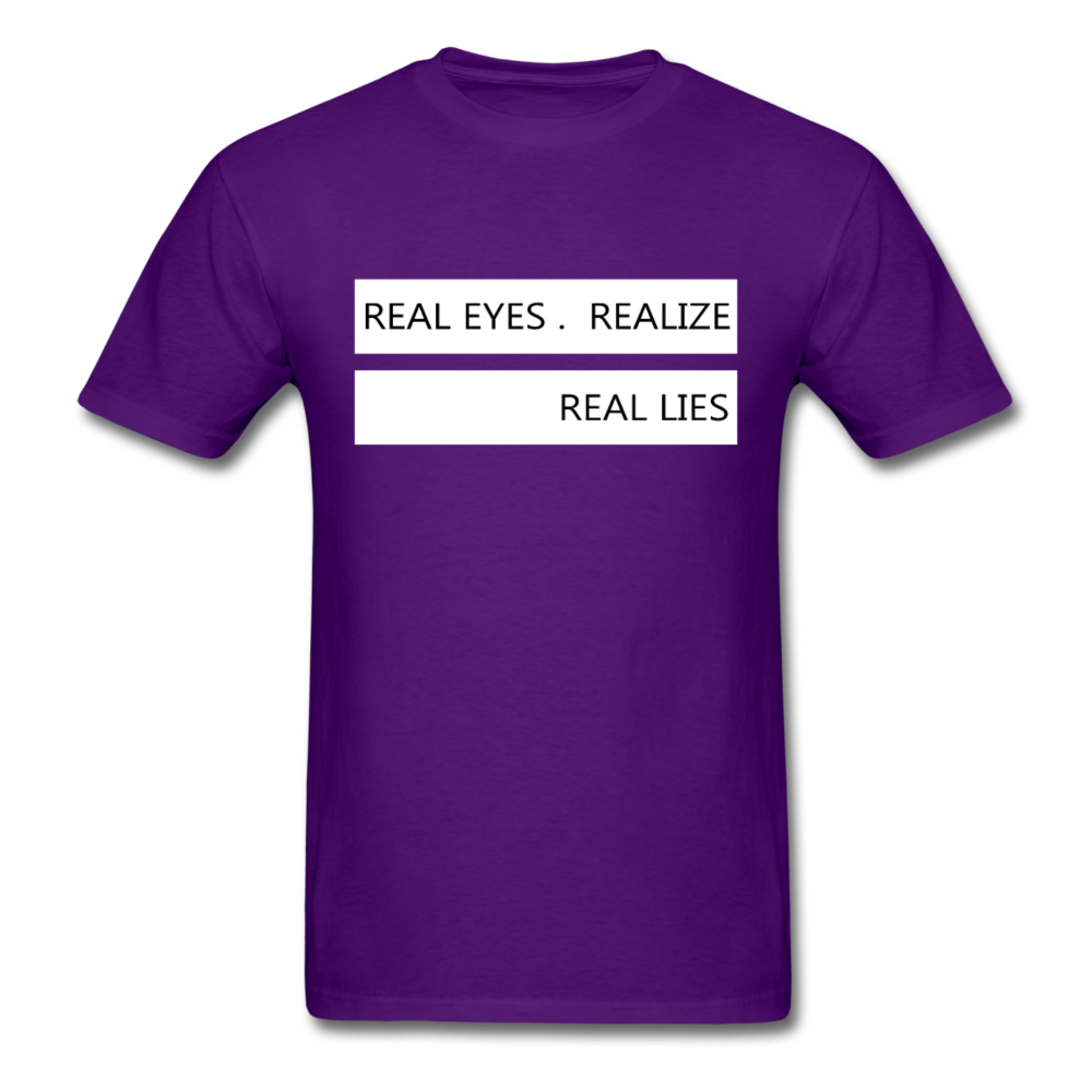 Real Eyes Realize Real Lies - Unisex Classic T-Shirt - purple
