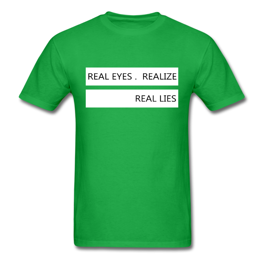 Real Eyes Realize Real Lies - Unisex Classic T-Shirt - bright green