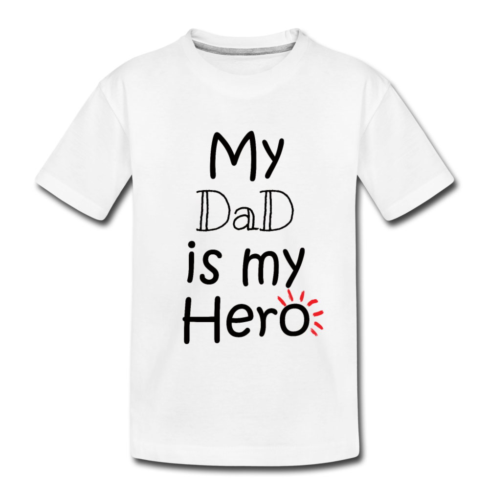 My Dad is my Hero - Kids' Premium T-Shirt - white