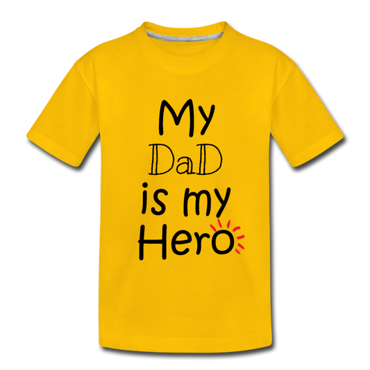 My Dad is my Hero - Kids' Premium T-Shirt - sun yellow