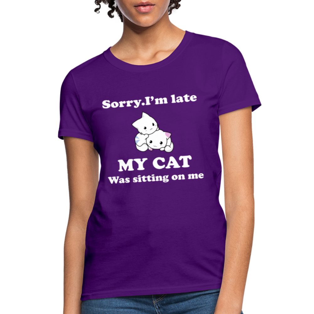 Sorry I'm Late, My Cat was sitting on me - Women's T-Shirt - purple
