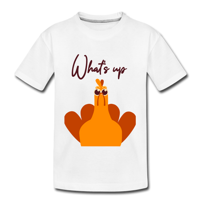 What's Up (ThanksGiving Turkey) - Kids' Premium T-Shirt - white