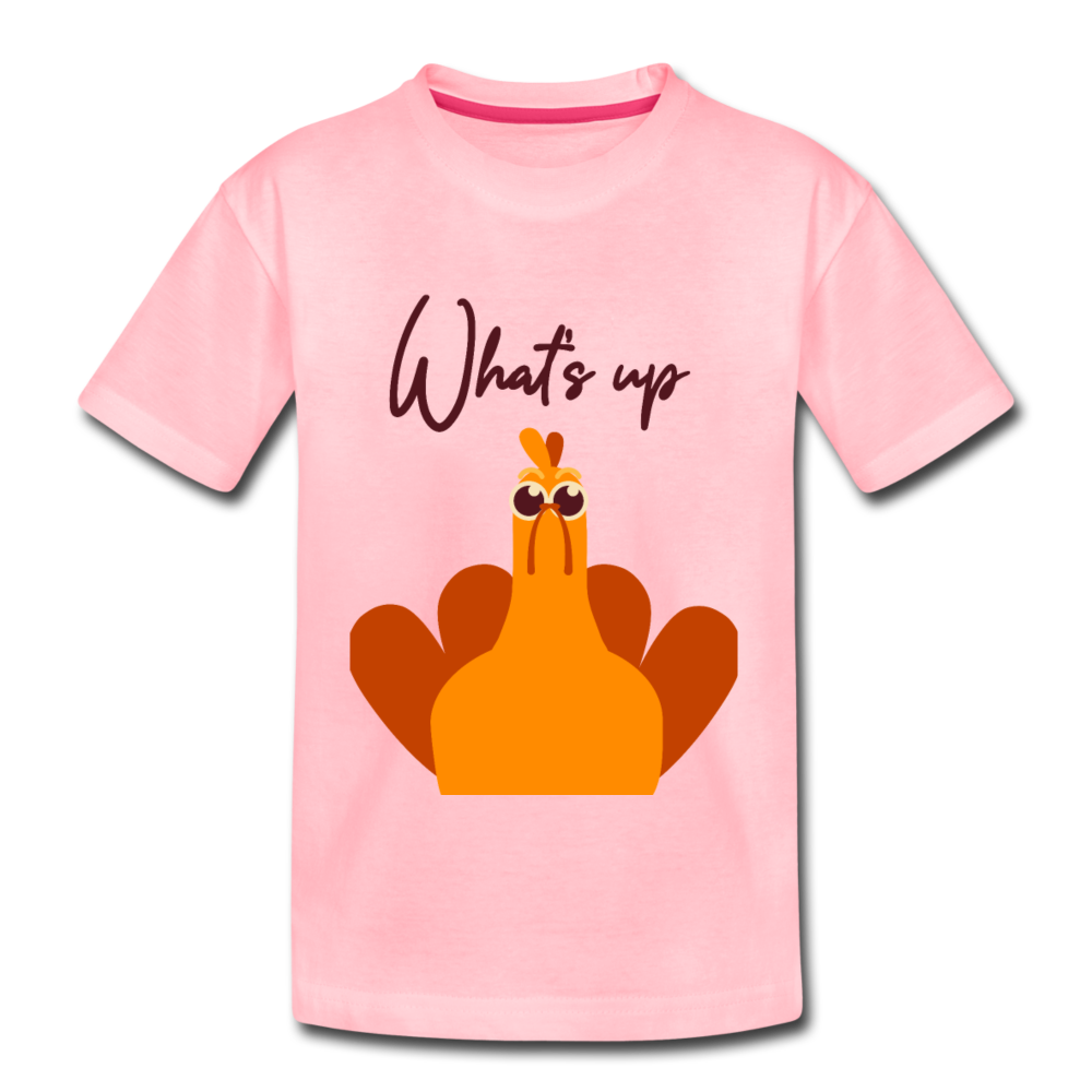 What's Up (ThanksGiving Turkey) - Kids' Premium T-Shirt - pink