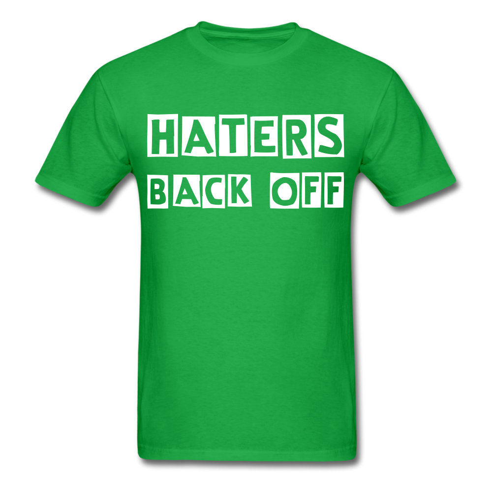 Haters Back Off - Unisex T-Shirt - bright green