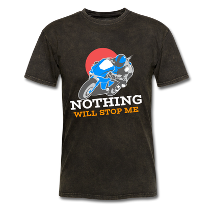 Nothing Will Stop Me - Unisex Classic T-Shirt - mineral black