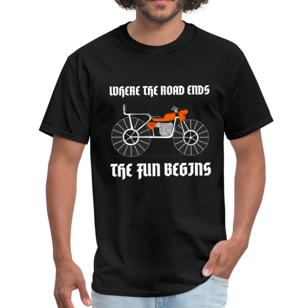 Where The Road Ends, The Fun Begins - Unisex Classic T-Shirt - black