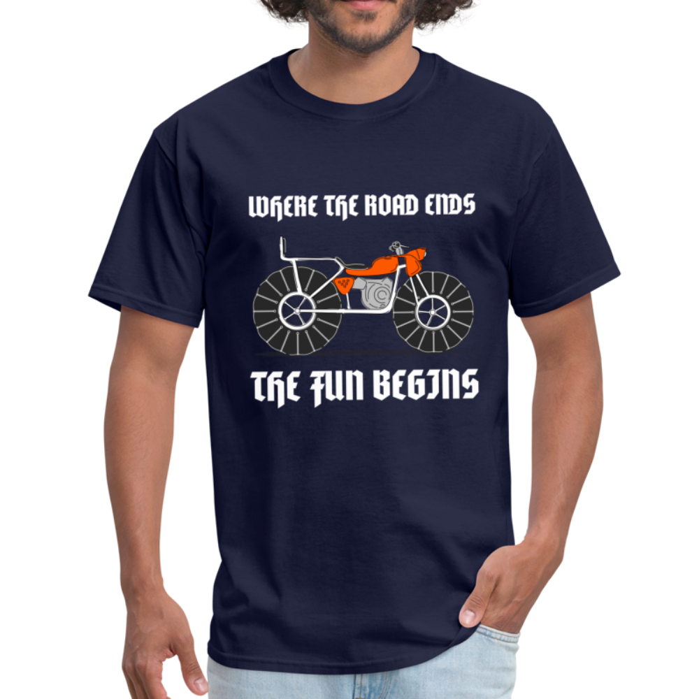 Where The Road Ends, The Fun Begins - Unisex Classic T-Shirt - navy