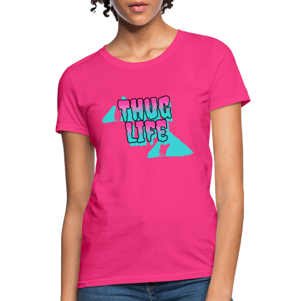 Thug Life - Women's T-Shirt - fuchsia