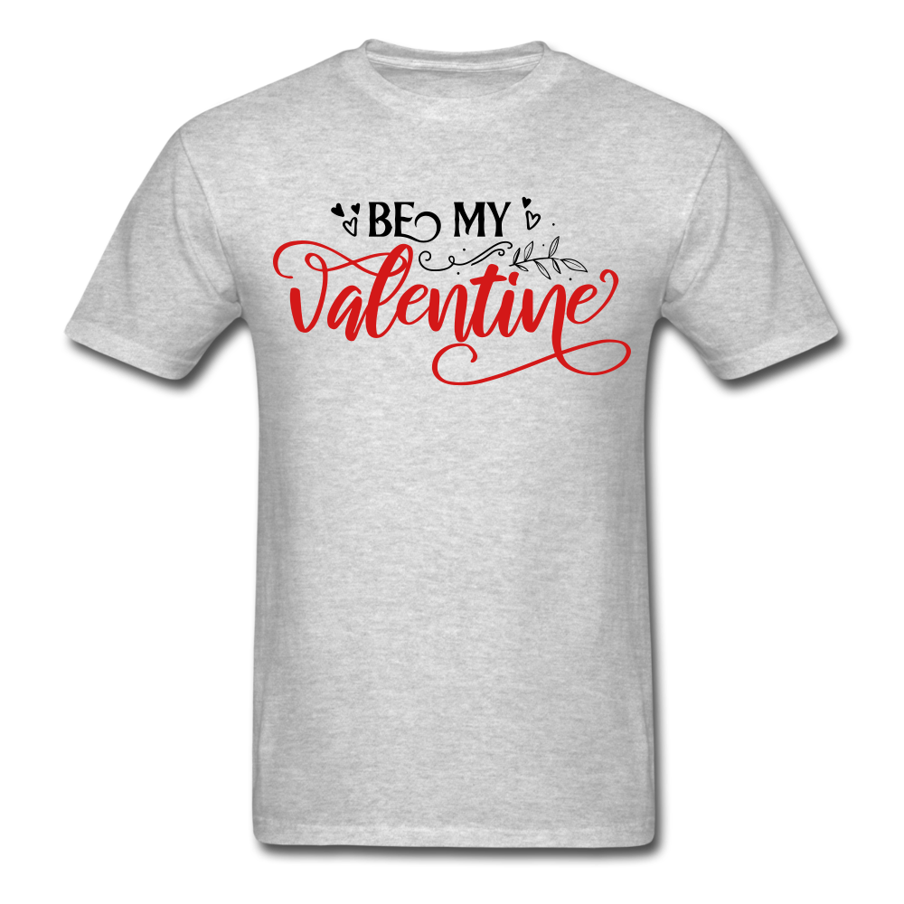 Be My Valentine - Unisex Classic T-Shirt (whites) - heather gray