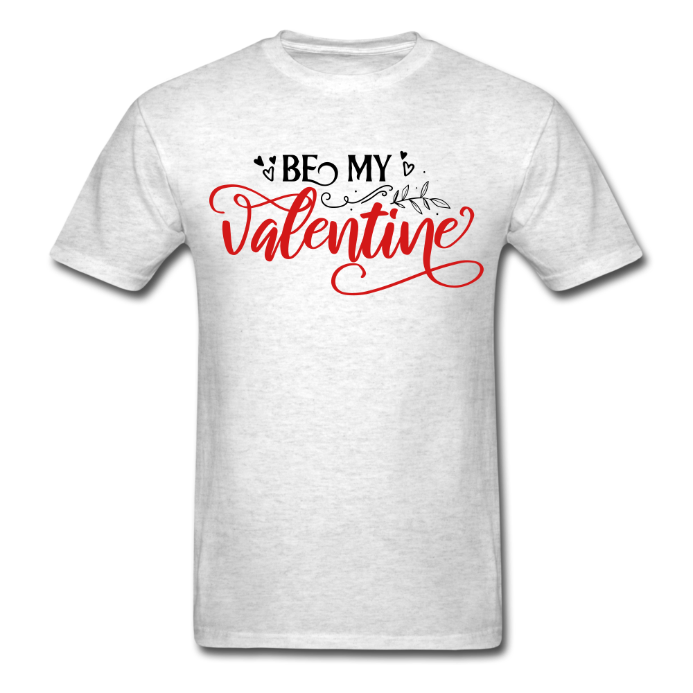Be My Valentine - Unisex Classic T-Shirt (whites) - light heather gray